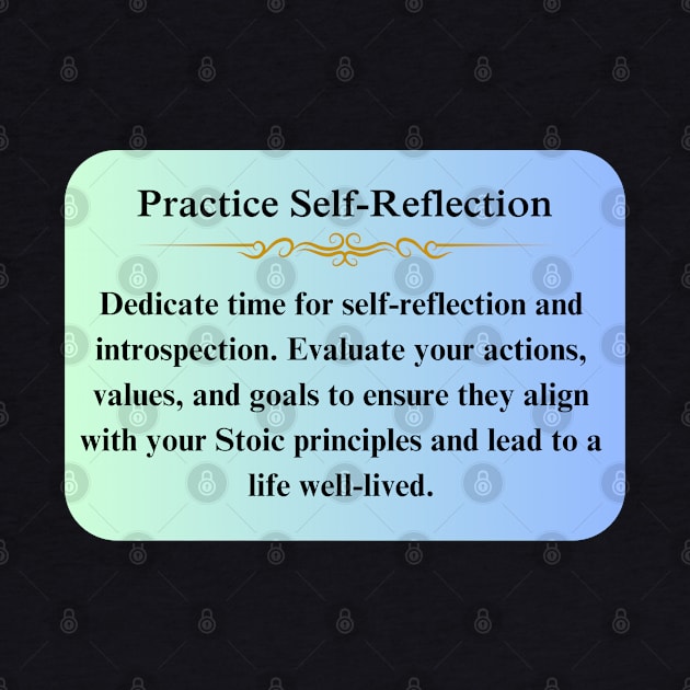 Stoic Practice Self Reflection Thoughts by Spacetrap